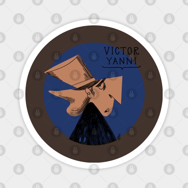 Victor Yanni Magnet by EgoBazaar